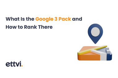 What Is the Google 3 Pack and How to Rank There